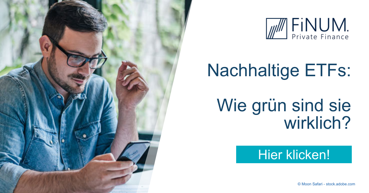 Nachhaltige ETFs: Wie Grün Sind Sie Wirklich? | FiNUM